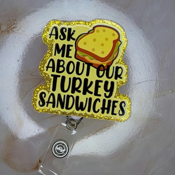 Sandwiches Badge Reel